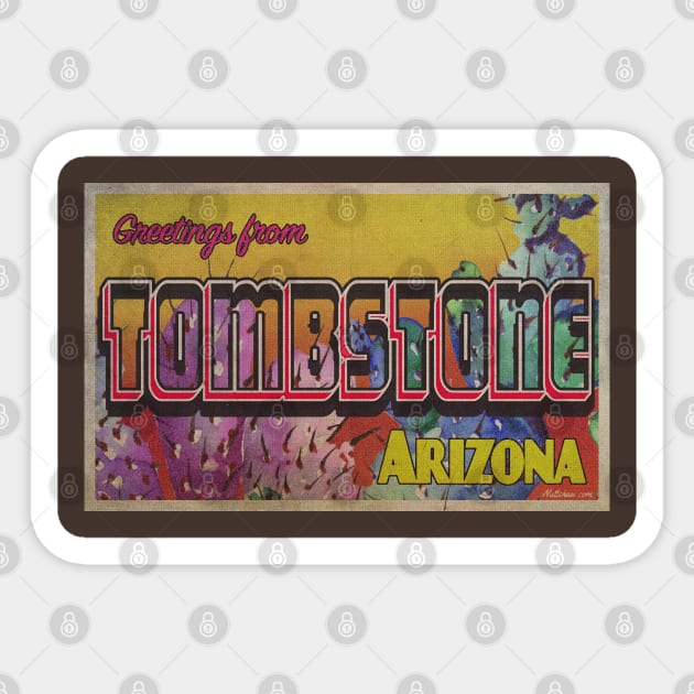 Greetings from Tombstone, Arizona Sticker by Nuttshaw Studios